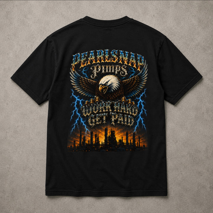 Work Hard Get Paid Tshirt