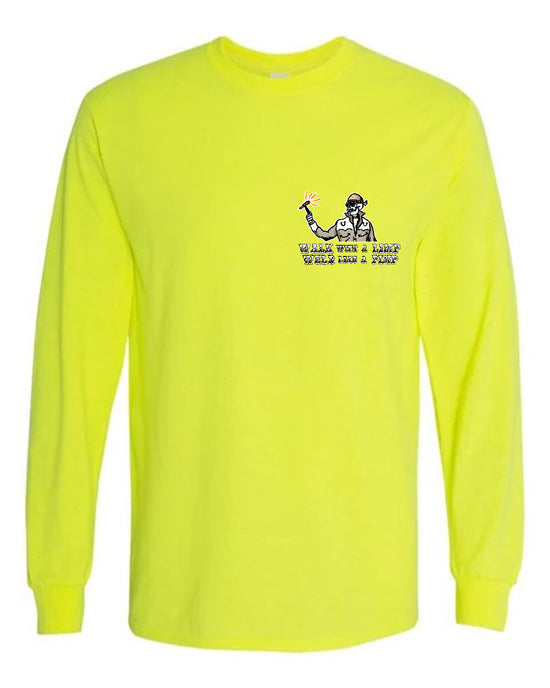 Walk With A Limp Weld Like A Pimp Long Sleeve T-Shirt